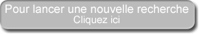 Pour lancer une nouvelle recherche