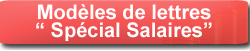 Mod�les de lettres 'Sp�cial Salaire'
