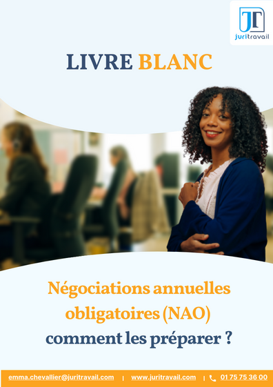 livre blanc Négociations annuelles obligatoires (NAO) : comment les préparer ?