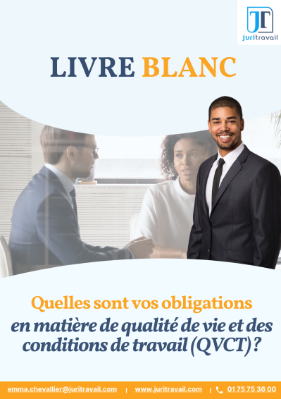 livre blanc Quelles sont vos obligations en matière de qualité de vie et des conditions de travail (QVCT) ?