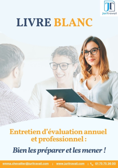livre blanc Entretien d’évaluation annuel  et professionnel :   Bien les préparer et les mener !