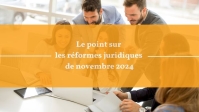 Employeurs, qu'avez-vous manqué en novembre 2024 ? Le point sur les nouvelles réformes et celles à venir !