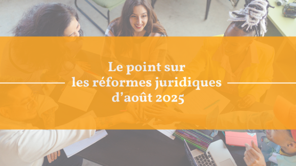 illustration pour Employeurs, qu'avez-vous manqué en août 2025 ? Le point sur les nouvelles réformes et celles à venir