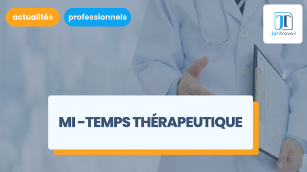 illustration pour Les 8 obligations de l'employeur lors d'un mi temps thérapeutique