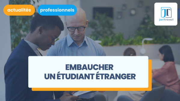 illustration pour Embaucher un étudiant étranger : CDI, alternance, stage