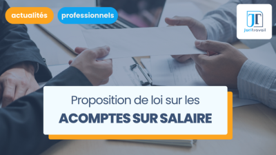Proposition de loi sur les acomptes sur salaire : jusqu'à 5 acomptes par mois ?