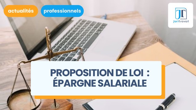 Proposition de loi : un nouveau cas de déblocage anticipé de l'épargne salariale en 2026 ?