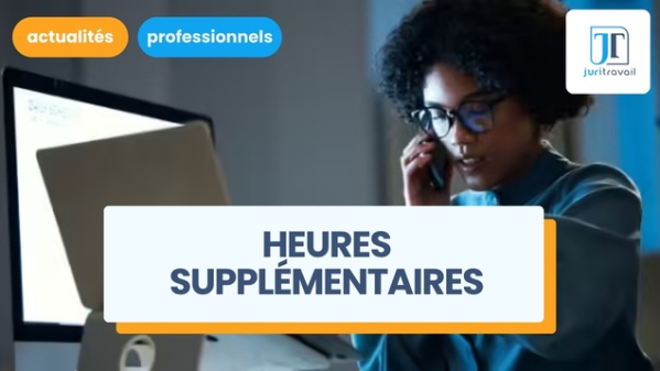 illustration pour Heures supplémentaires : définition, calcul, majoration et rémunération