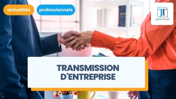 illustration pour Transmission d'entreprise : le point sur la procédure, vos options et leurs avantages