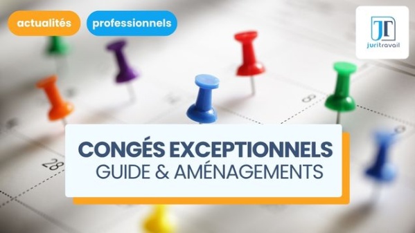 illustration pour Congés exceptionnels : guide des durées et aménagements