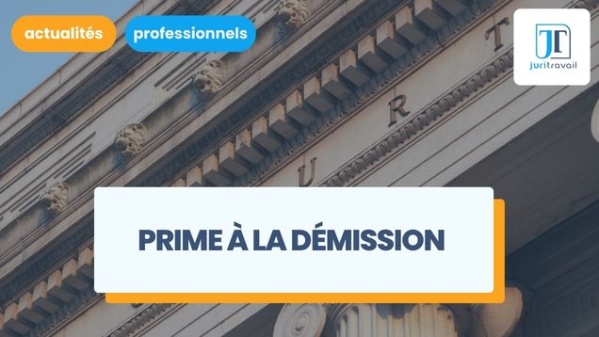 illustration pour Prime à la démission : définition, conditions et implications