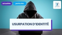 Usurpation d’identité : le rôle de la protection juridique