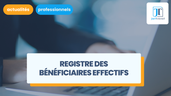 illustration pour Registre des bénéficiaires effectifs (RBE) : quelles sont les obligations des entreprises ?