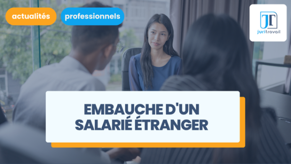 illustration pour Embauche d'un salarié étranger : loi, démarches, types de contrats et sanctions