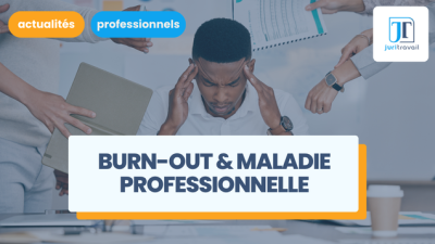La reconnaissance du burn-out en tant que maladie professionnelle