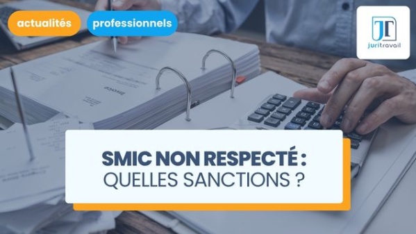 illustration pour Salaires inférieurs au SMIC : l'employeur peut-il être sanctionné ?