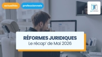 illustration Employeurs, qu'avez-vous manqué en mai 2026 ? Le point sur les nouvelles réformes