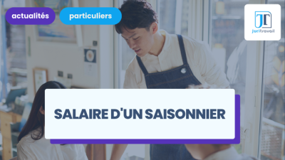 Salaire d'un saisonnier en 2026 : tout savoir sur sa rémunération