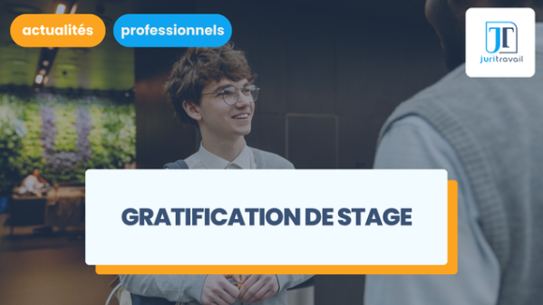 illustration pour Gratification de stage en 2026 : quelle rémunération pour les stagiaires ?