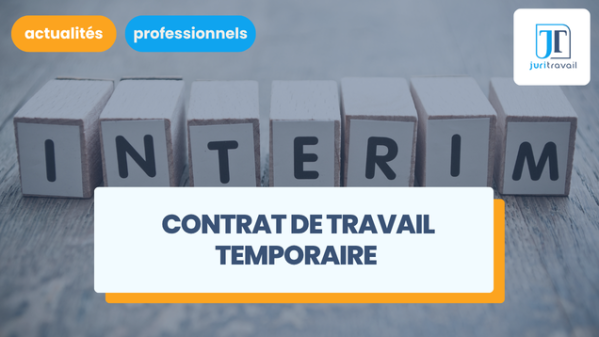 illustration pour Tout savoir sur le contrat de travail temporaire (CTT)